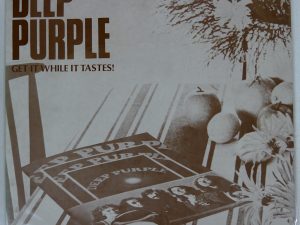 DEEP PURPLE // GET IT WHILE IT TASTES